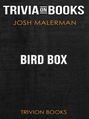 cover image of Bird Box by Josh Malerman (Trivia-On-Books)